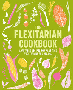 The Flexitarian Cookbook