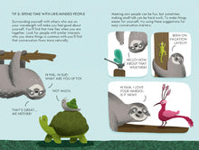 A Sloth's Guide to Taking It Easy