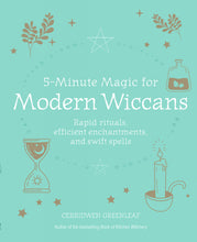 5-Minute Magic for Modern Wiccans