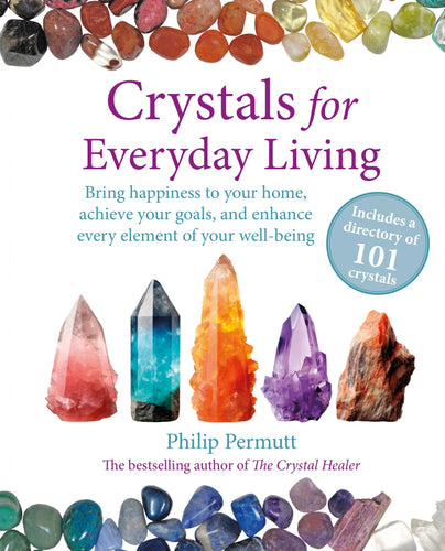 Crystals for Everyday Living