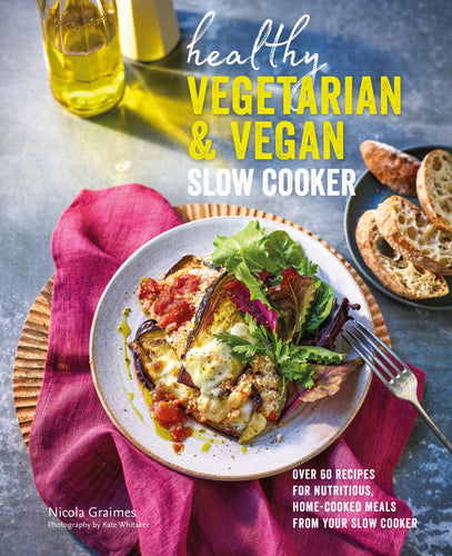 Healthy Vegetarian & Vegan Slow Cooker