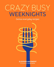 Crazy Busy Weeknights