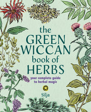 The Green Wiccan Book of Herbs