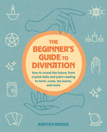 The Beginner's Guide to Divination