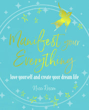 Manifest Your Everything