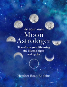 Be Your Own Moon Astrologer