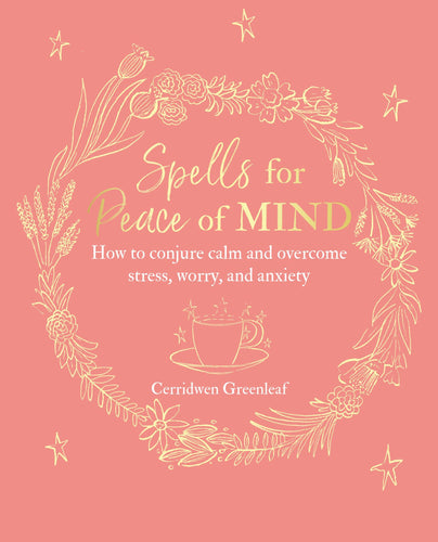 Spells for Peace of Mind