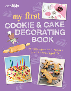 My First Cookie & Cake Decorating Book