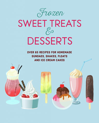 Frozen Sweet Treats & Desserts