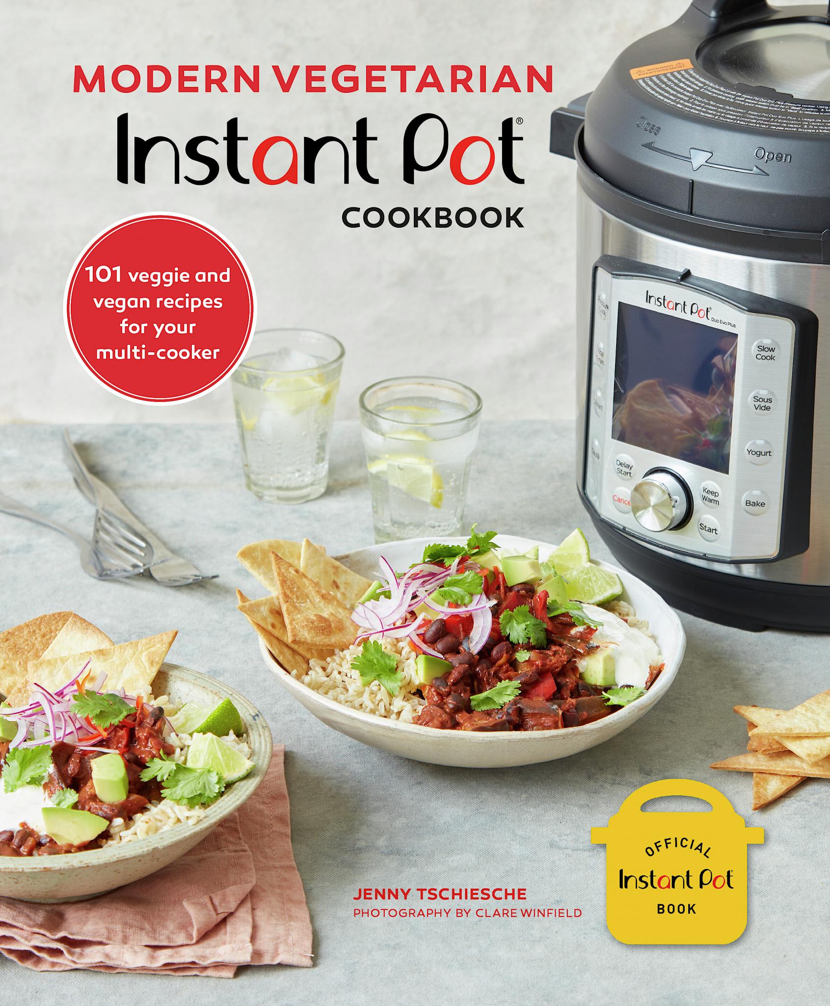plant based instant pot cookbook Modern Vegetarian Instant Pot® Cookbook – rylandpeters