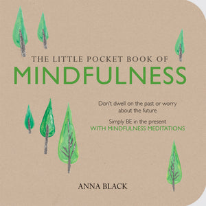 The Little Pocket Book of Mindfulness