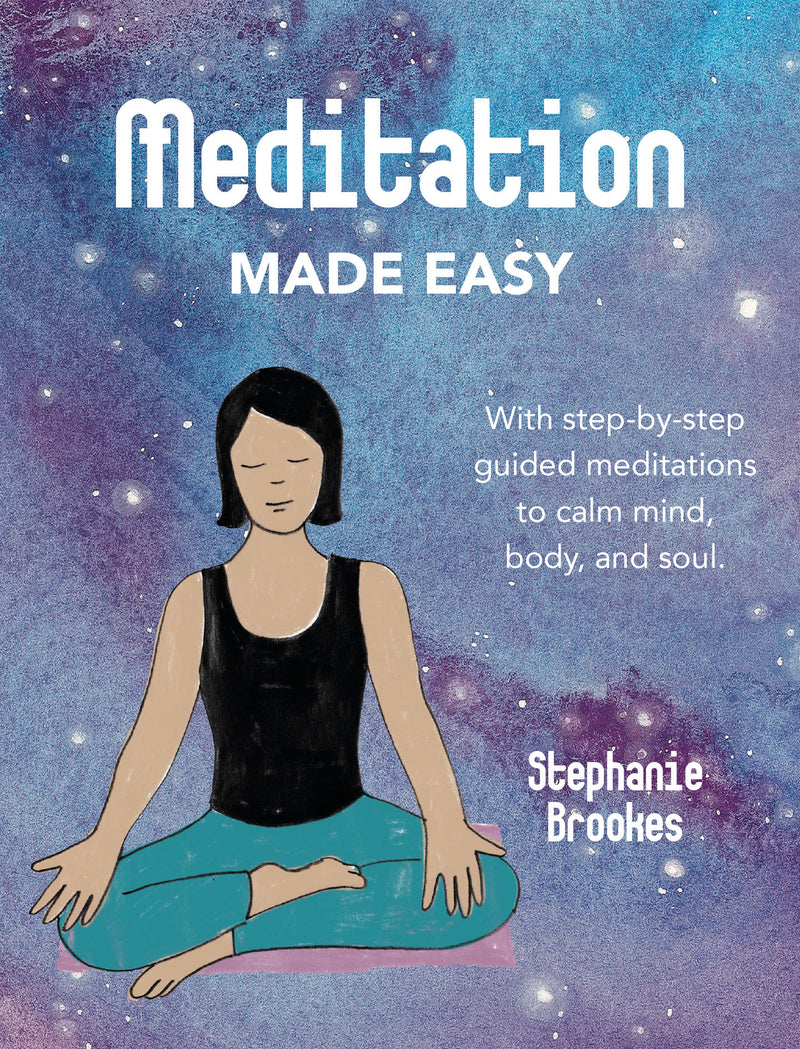 Meditation Made Easy Meditation Made Easy